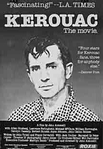Kerouac, the Movie (1985), Director: John Antonelli. Jack Kerouac was ...