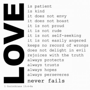 Love never fails. My husband and I used this as part of our wedding ...