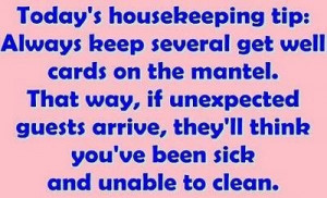 today’s housekeeping tips
