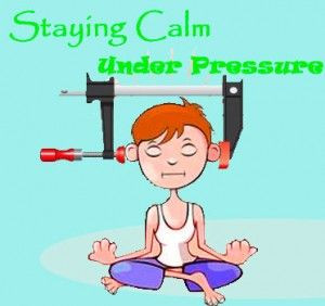 Staying Calm under Pressure - I like the idea of the Cause and Effect ...