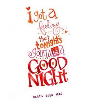 ... Lyrics Speak, Tonight Gonna, Quotes, Songs Lyrics, Black Eye Peas