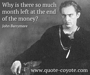 Brainy quotes - Why is there so much month left at the end of the ...