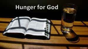 To daily hunger after God's heart and will for our lives, leaves us ...