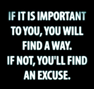 No excuses. #quote