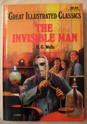 THE INVISIBLE MAN by H.G. Wells/MAD SCIENTIST/HIT MOVIE