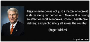 Illegal immigration is not just a matter of interest in states along ...
