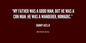 quote-Danny-Aiello-my-father-was-a-good-man-but-114276.png