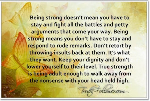 Being Petty Quotes Being strong doesn't mean you