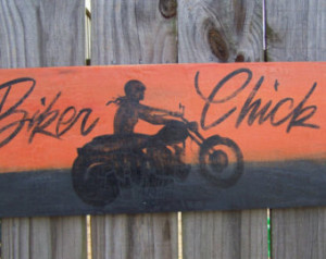 sign Biker Chick motorcycle art sign cute sign saying cute sign quote ...