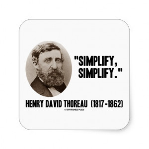 Transcendentalism Quotes Thoreau Henry david thoreau simplify