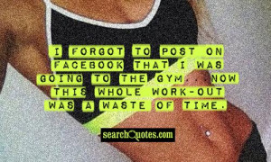 Funny Workout Quotes & Sayings