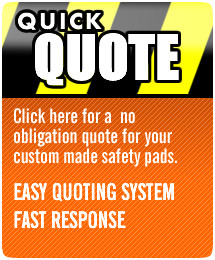 Click here for an on line quote for safety pads