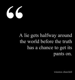 Lies vs Truth ... Winston Churchill