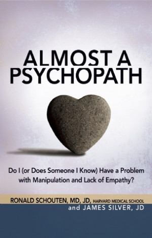 ... Someone I Know) Have a Problem with Manipulation and Lack of Empathy
