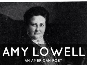 AMY LOWELL