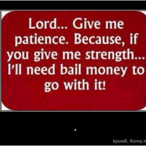 Give me the strength