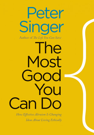 the most good you can do singer peter yale university press you could ...