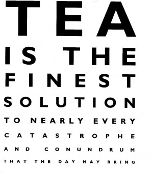 Tea customers, tea quotes and trouble