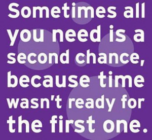 deserves a second chance thank you universe for my second chance ...