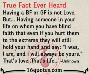 True Fact Ever Heard Having a BF or GF is not Love . But… Having ...
