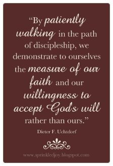 ... , Faith, Willingness ...a #quote from #LDS President Dieter Uchtdorf
