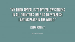 ... Pictures joseph rotblat quotes quotations sayings remarks and thoughts