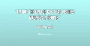 quote-Ryan-Kwanten-im-not-the-kind-of-guy-that-107377.png