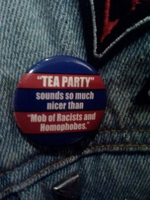 Tea Party Homophobes and Racists