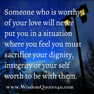 Someone Who Is Worthy Of Your Love Wisdom Quotes 4 U picture