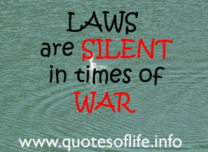 are silent in times of war marcus tullius cicero war picture quote ...
