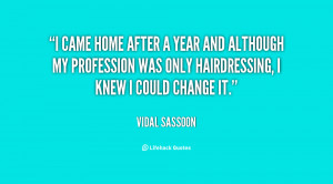 Vidal Sassoon Quotes