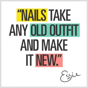 Essie nail polish quote