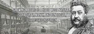 ... is a habit most natural, scriptural, manly, and beneficial. -Spurgeon