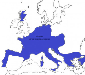 Colonies of the third roman empire