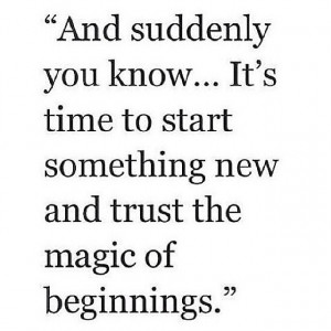 excited for my new beginning. #beginning #new #movingon #love #quote ...