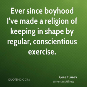 Gene Tunney Religion Quotes