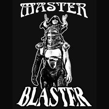 ... Anywhere in here for background. Master Blaster . By a demonic parody