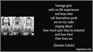 Teenage girls with no life experiences and boys who call themselves ...