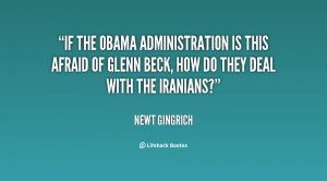 If the Obama administration is this afraid of Glenn Beck, how do they ...
