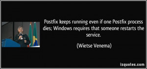 Postfix keeps running even if one Postfix process dies; Windows ...