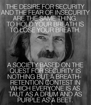 Alan Watts, who would've been 99 today, on the wisdom of insecurity ...