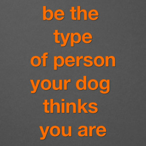 be the type of person