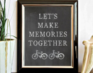 Let's Make Memories Together Chalkboard Printable - Wall Art Decor ...