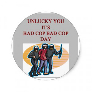 good_cop_bad_cop_police_joke_sticker-p217134549967421021qjcl_400.jpg