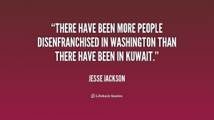 There have been more people disenfranchised in Washington than there ...