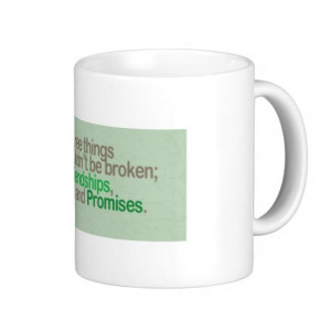 Broken Motivational Quotes Coffee Mug