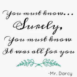 ... quote // My Grandest Adventure: How to find YOUR own Mr. Darcy
