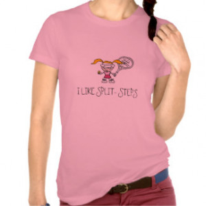 Tennis Sayings T-Shirts