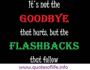 ... that hurts, but the flashbacks that follow - painful love quote