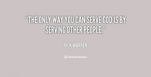 Go Back > Gallery For > Serve God Quotes